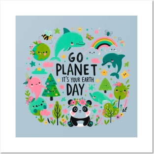 Earth Day 2024 Go Planet It's Your Earth Day Posters and Art